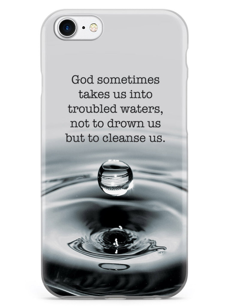 Troubled Waters God Religion Inspirational Quote Case
