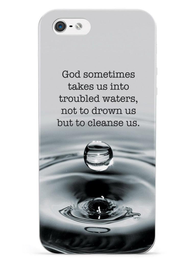 Troubled Waters God Religion Inspirational Quote Case