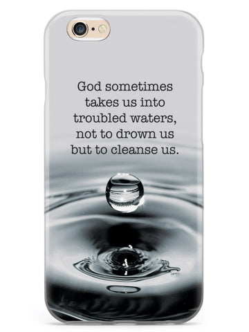 Troubled Waters God Religion Inspirational Quote Case