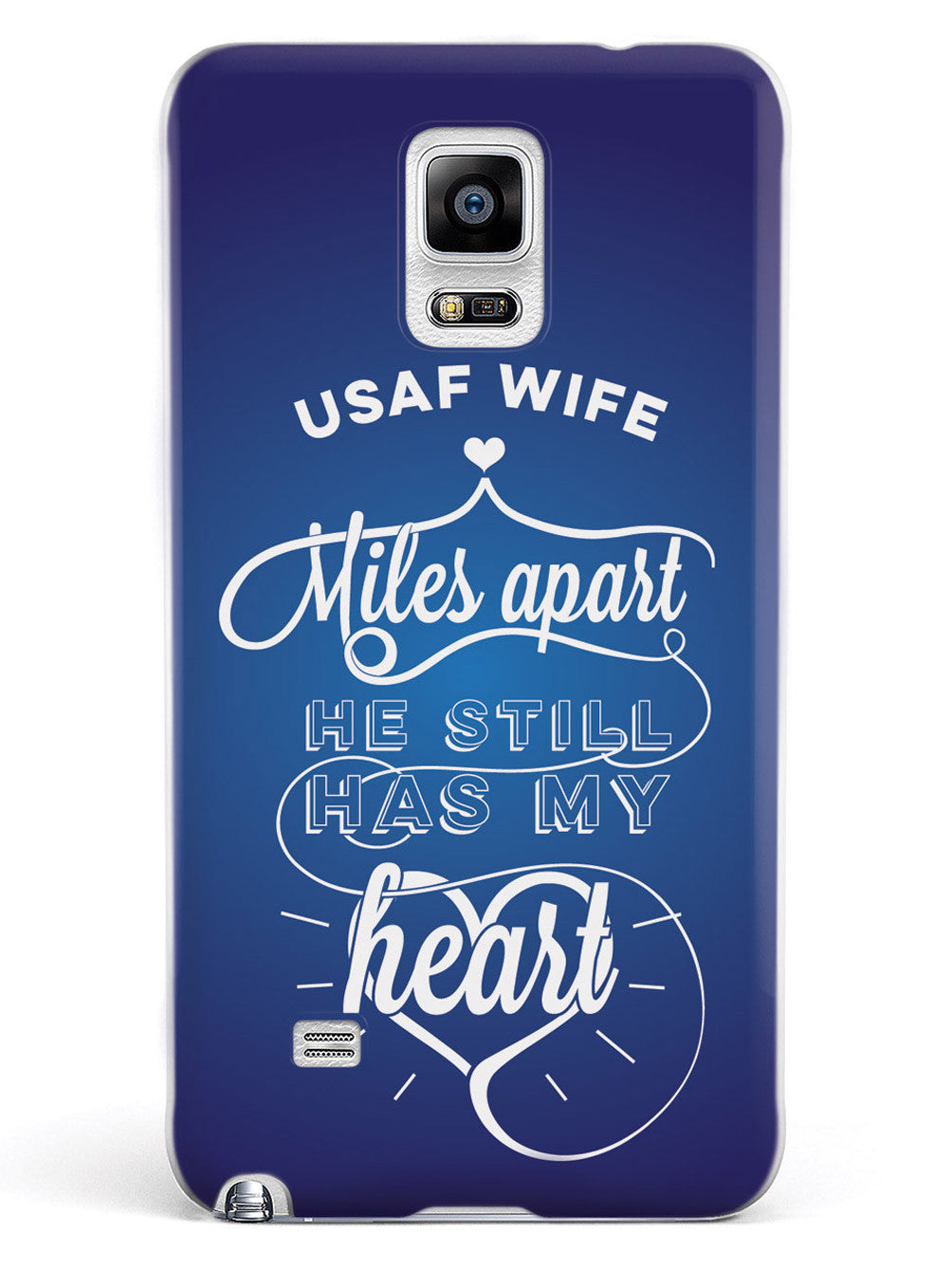 USAF Air Force Wife - Miles Apart, Still Has My Heart Case