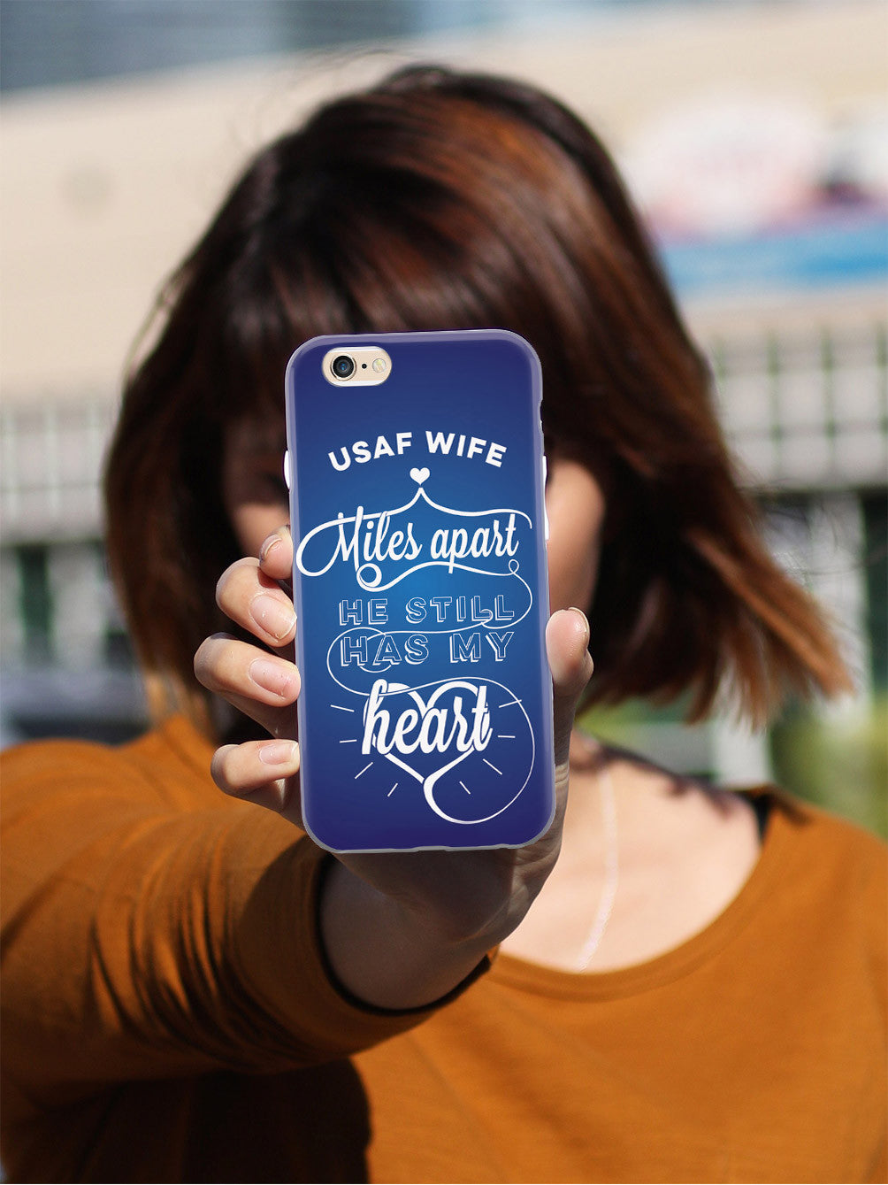 USAF Air Force Wife - Miles Apart, Still Has My Heart Case