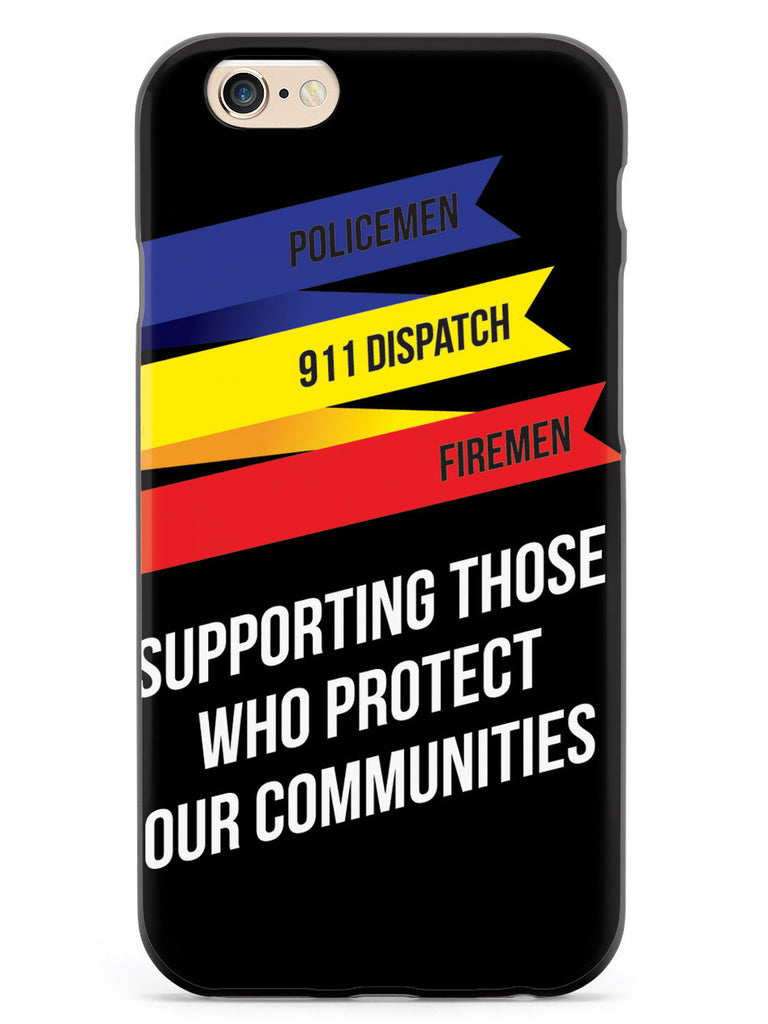 Thin Lines - Support Police, Firefighters, 911 Dispatch  Case