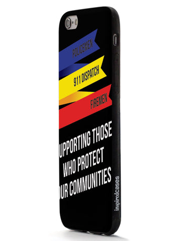 Thin Lines - Support Police, Firefighters, 911 Dispatch  Case