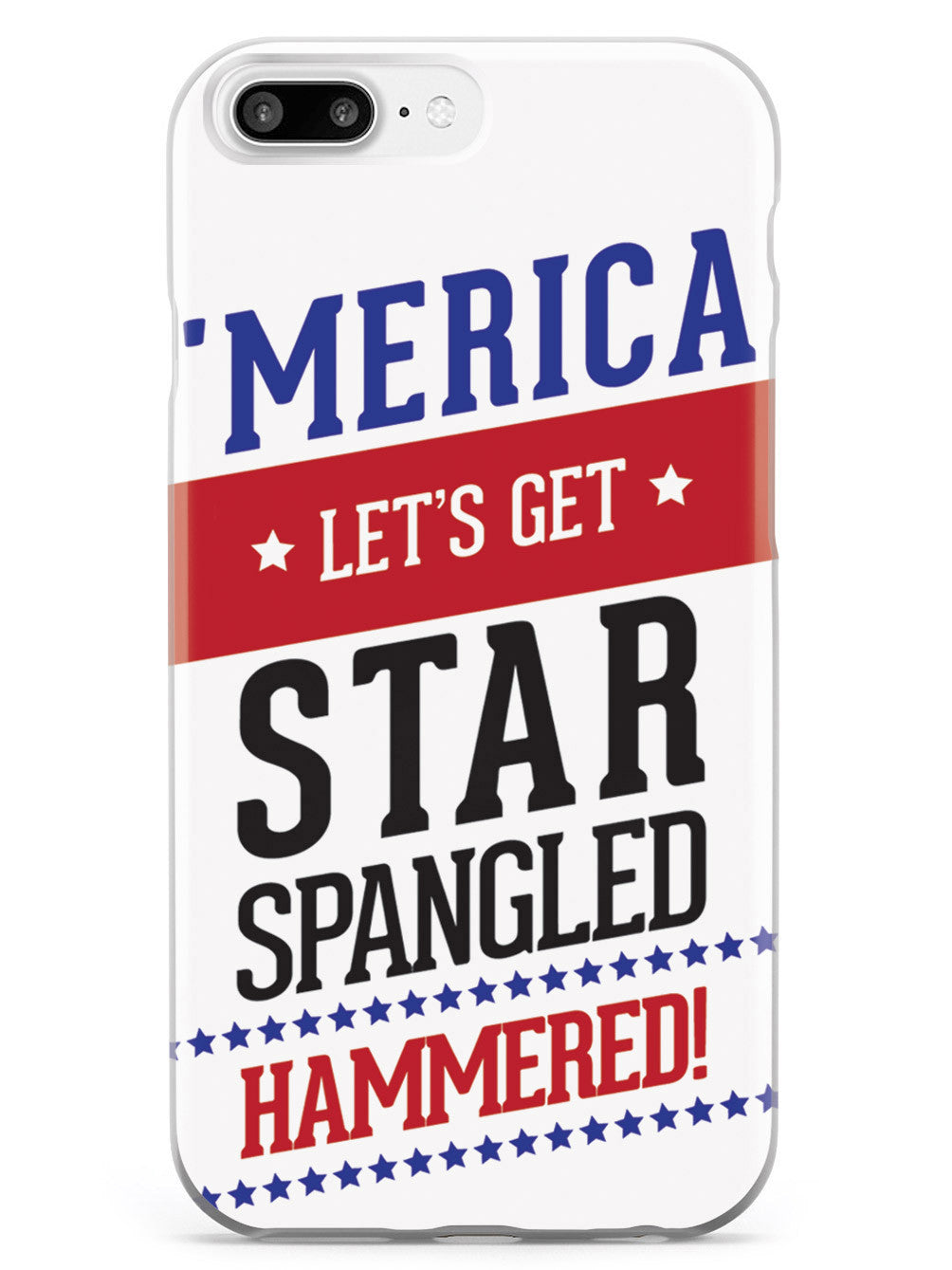 Star Spangled Hammered - Patriotic Case