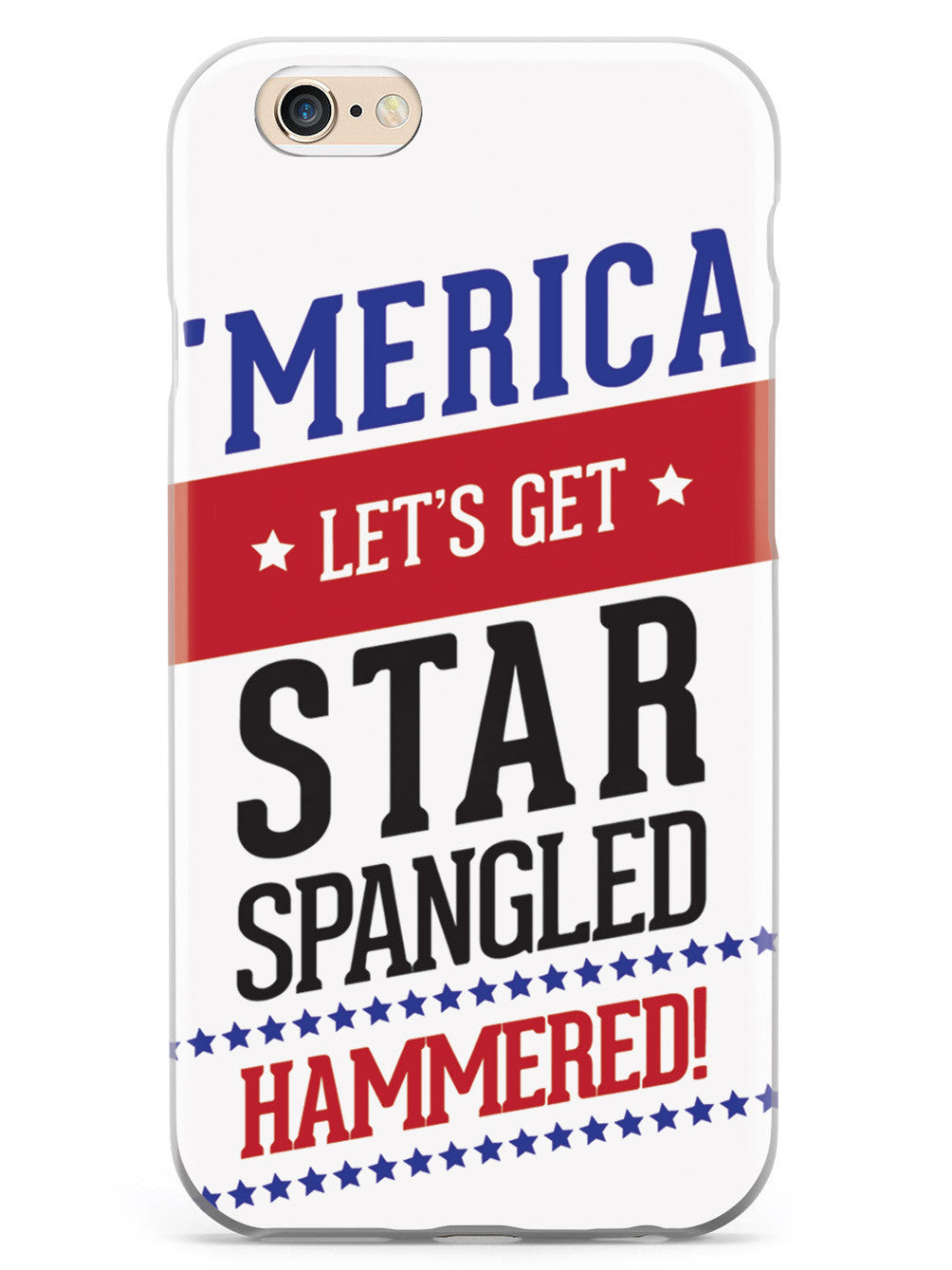 Star Spangled Hammered - Patriotic Case