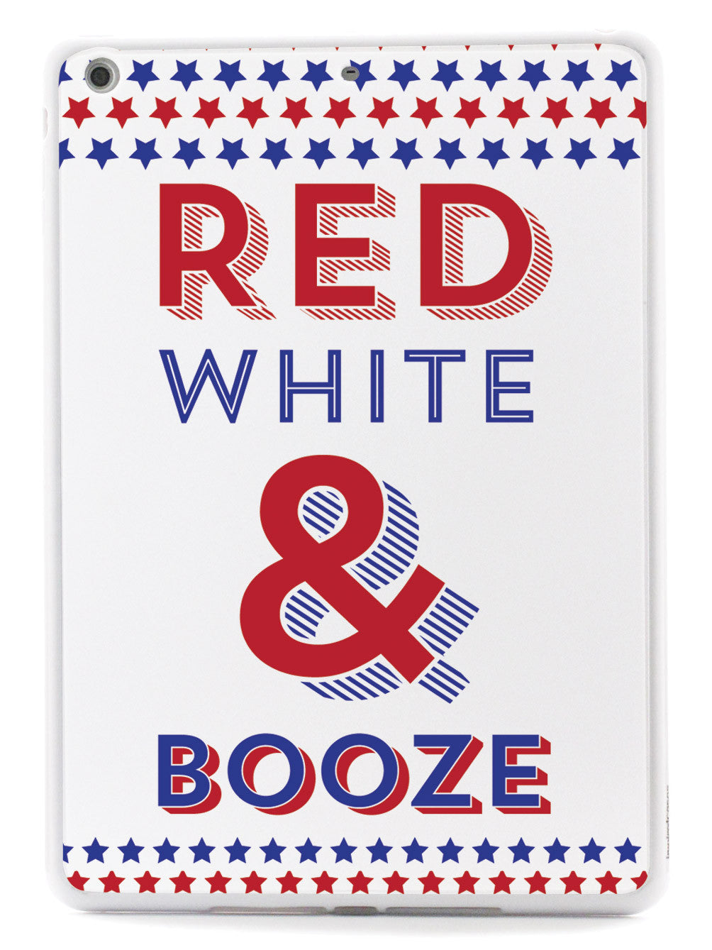 Red, White & Booze - Patriotic Case