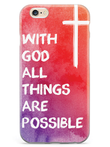 With God All Things Are Possible Case
