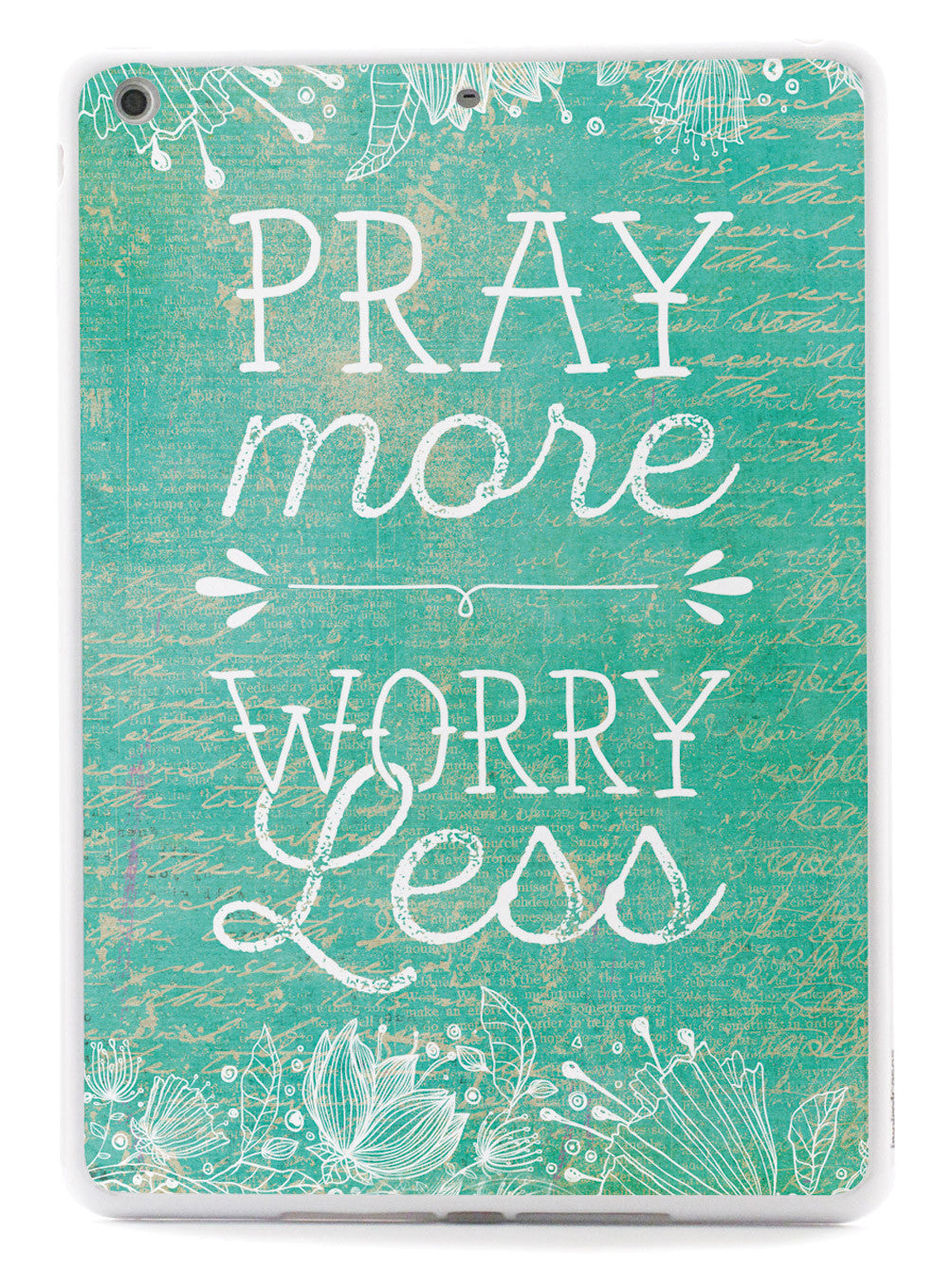 Pray More, Worry Less Case