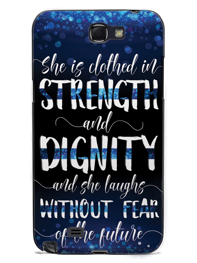 She Is Clothed in Strength and Dignity - Thin Blue Line Case