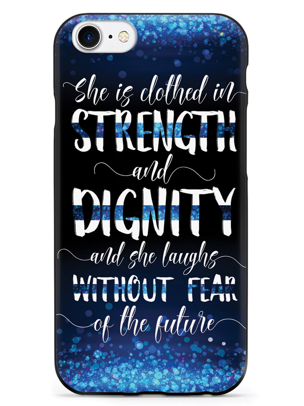 She Is Clothed in Strength and Dignity - Thin Blue Line Case