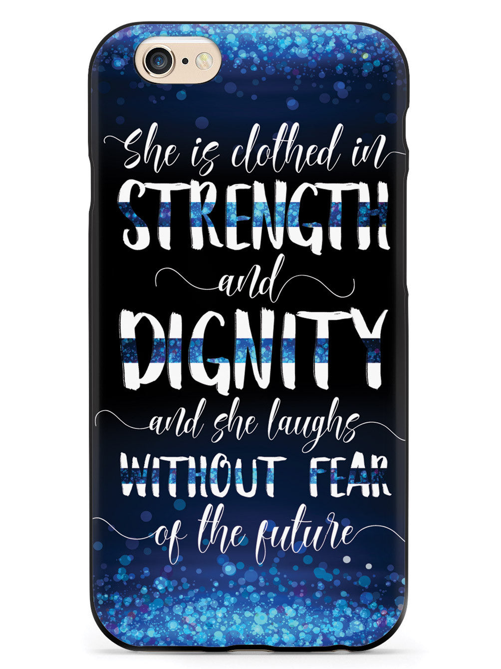 She Is Clothed in Strength and Dignity - Thin Blue Line Case