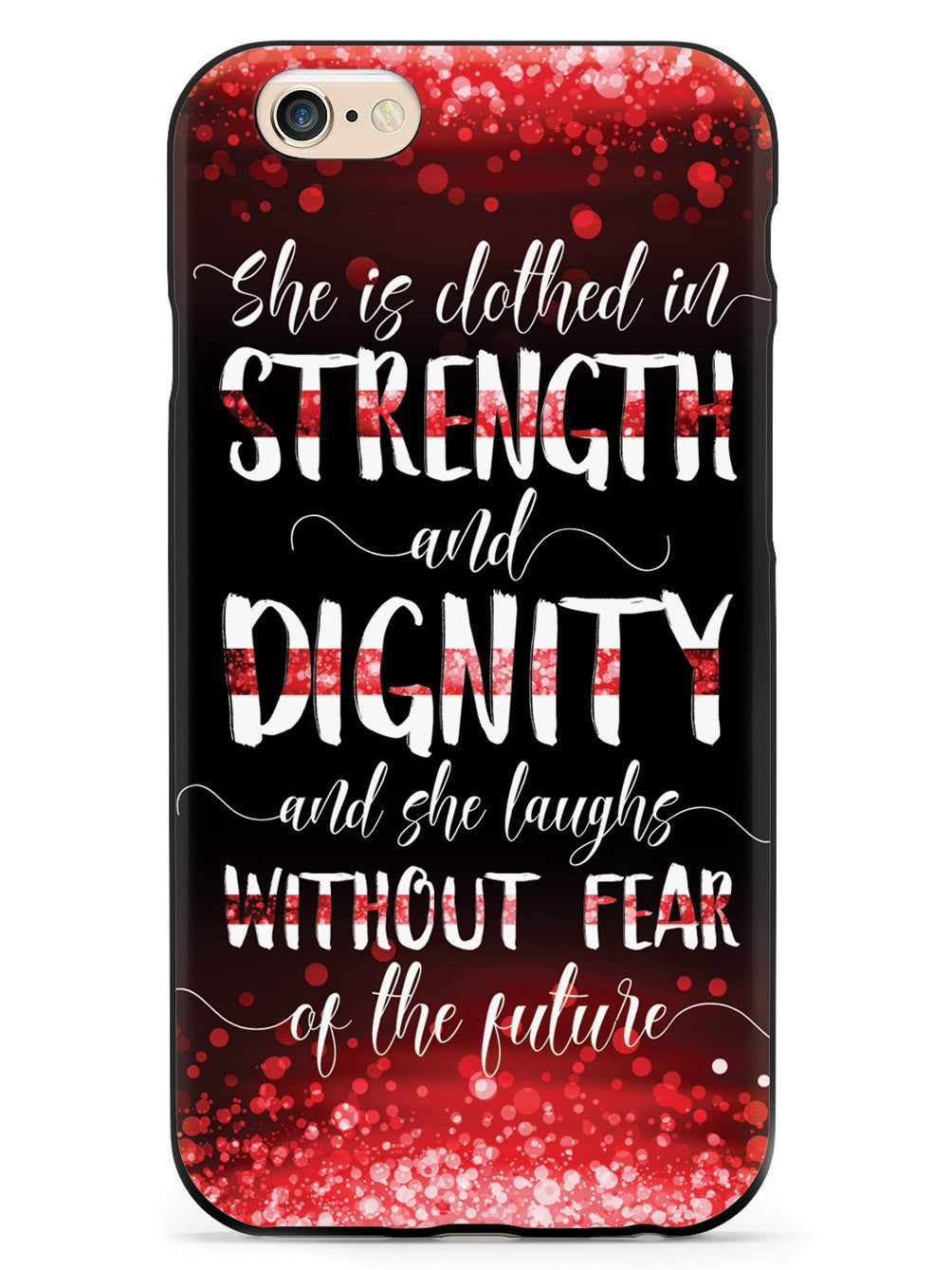 She Is Clothed in Strength and Dignity - Thin Red Line Case