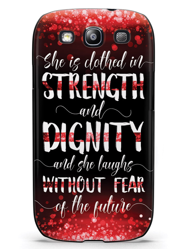 She Is Clothed in Strength and Dignity - Thin Red Line Case