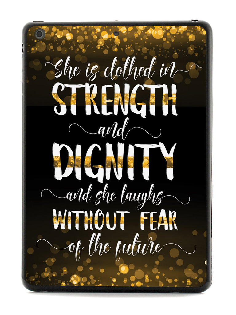She Is Clothed in Strength and Dignity - Thin Gold Line Case