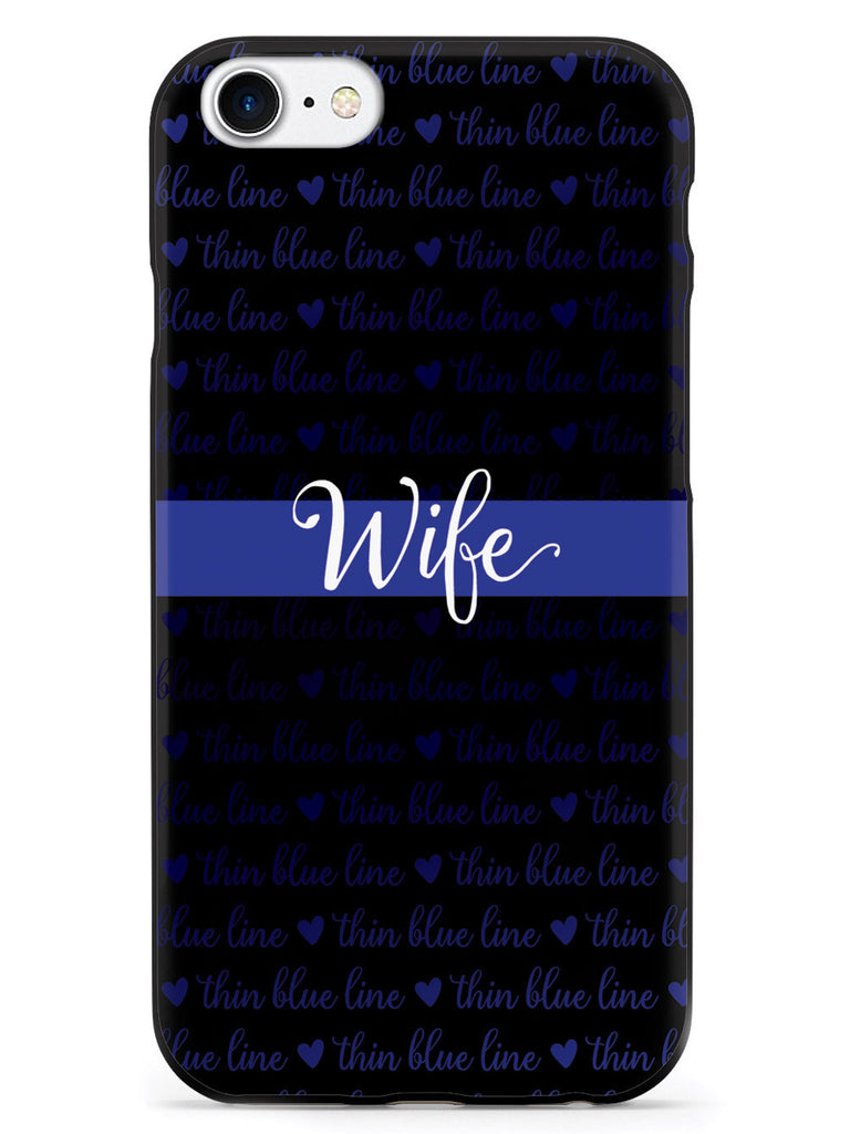 Thin Blue Line - Wife Case