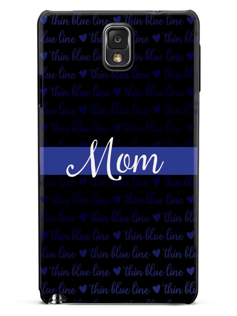 Thin Blue Line - Mom Case