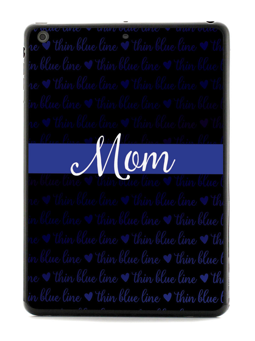 Thin Blue Line - Mom Case