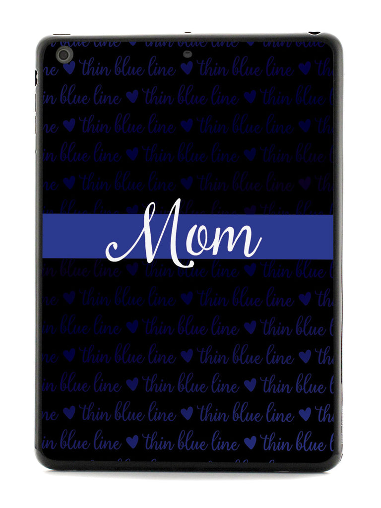 Thin Blue Line - Mom Case