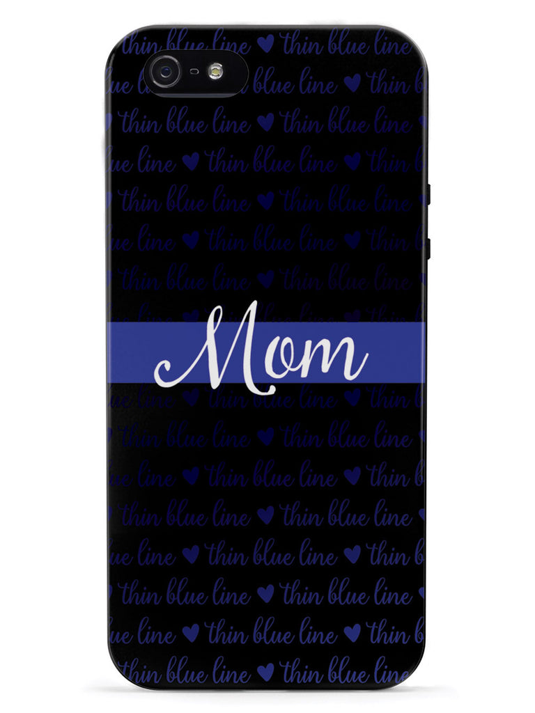 Thin Blue Line - Mom Case