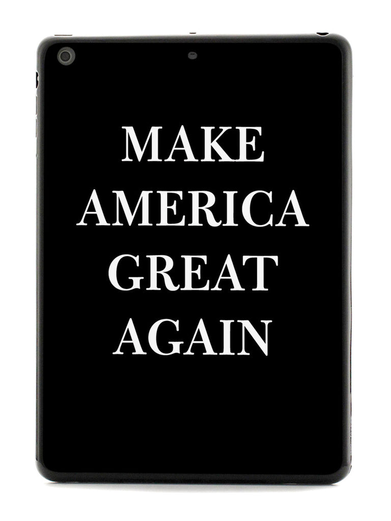 Make America Great Again - Black Case