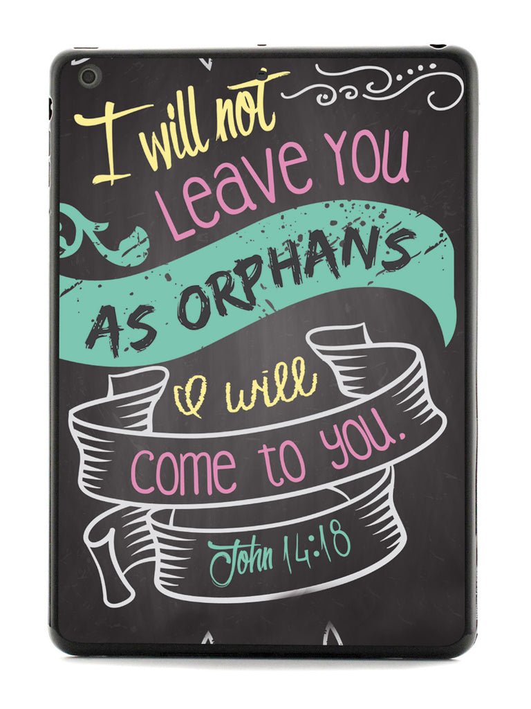 John 14:18 - I Will Come to You Religion Christian Case