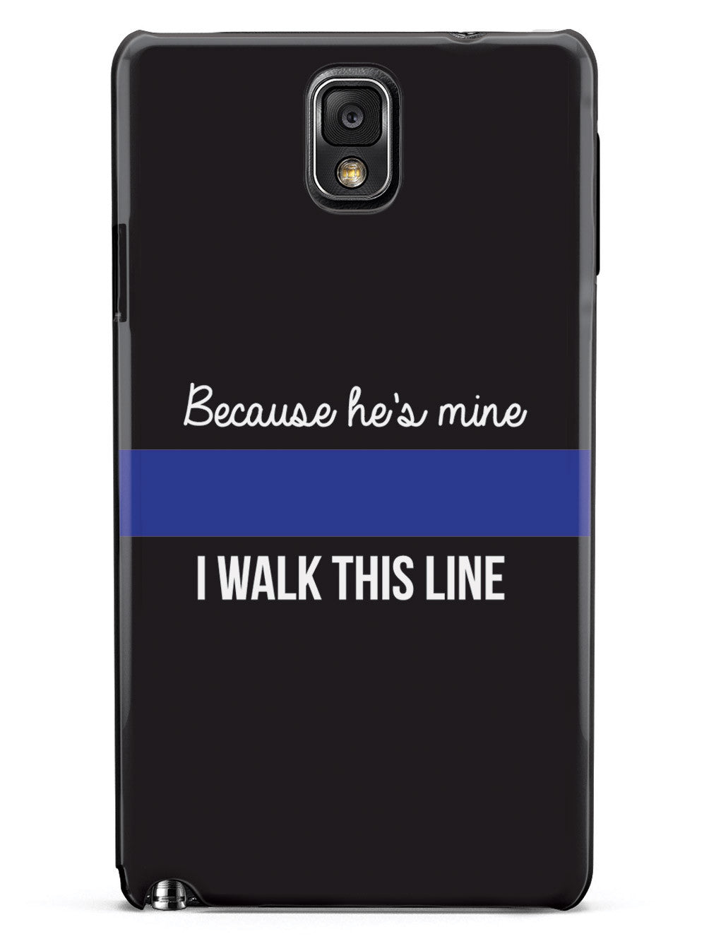 Because He's Mine - Police Officer Thin Blue Line Case