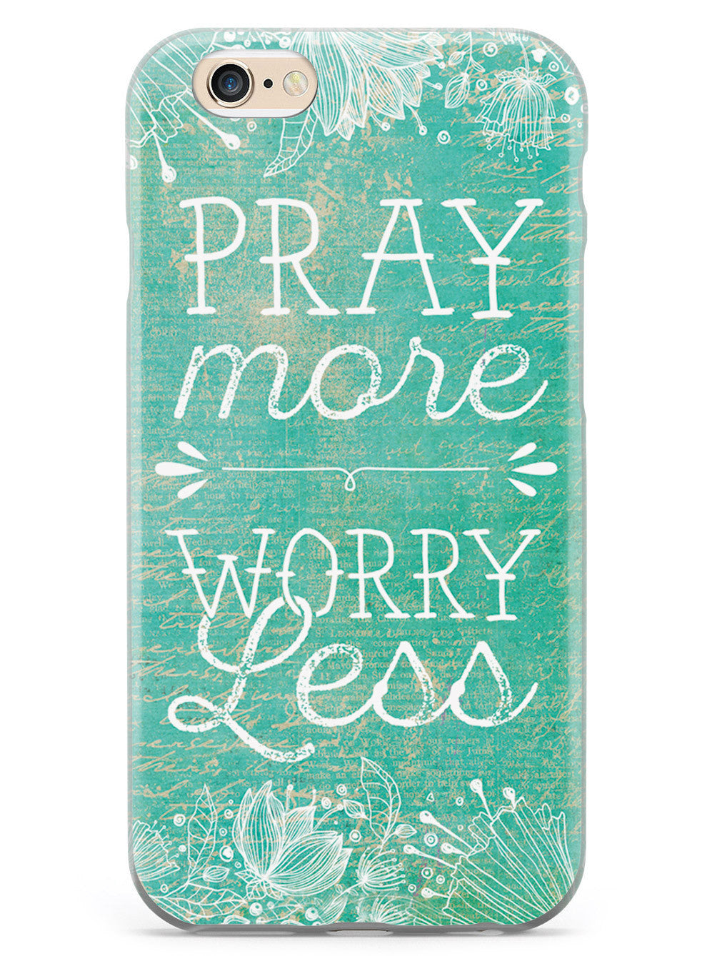 Pray More, Worry Less Case
