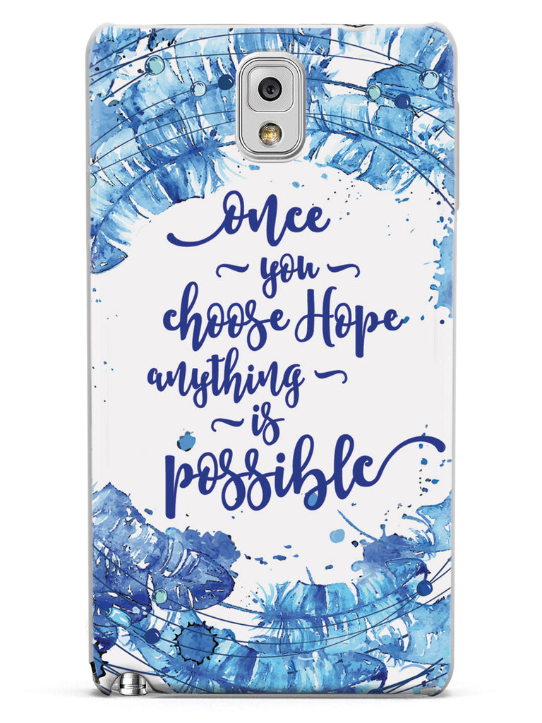 Once You Choose Hope - Christopher Reeve Quote Case