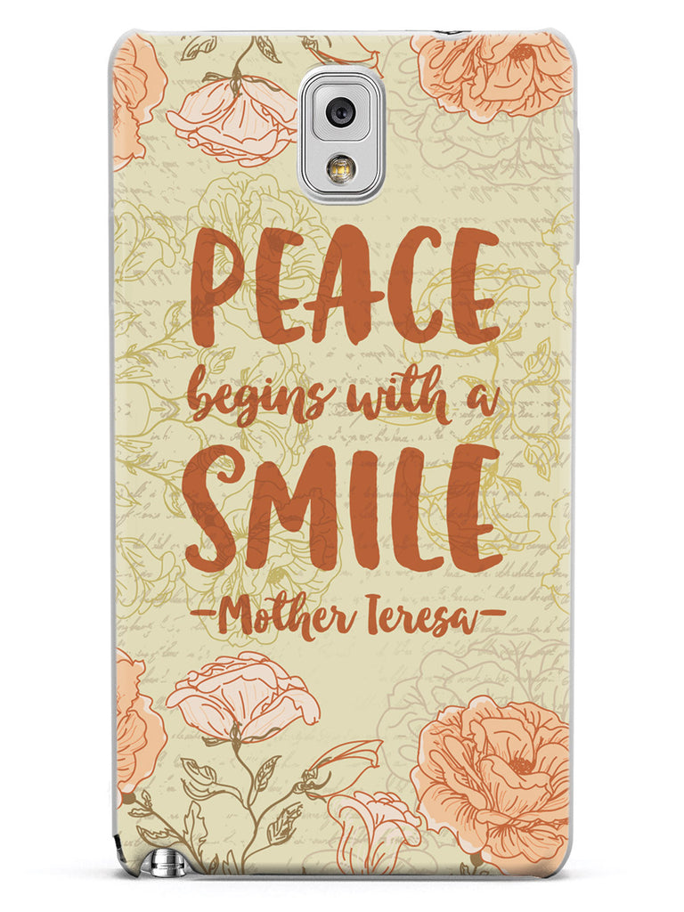 Peace Begins With A Smile - Mother Theresa Quote Case