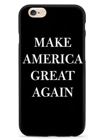 Make America Great Again - Black Case