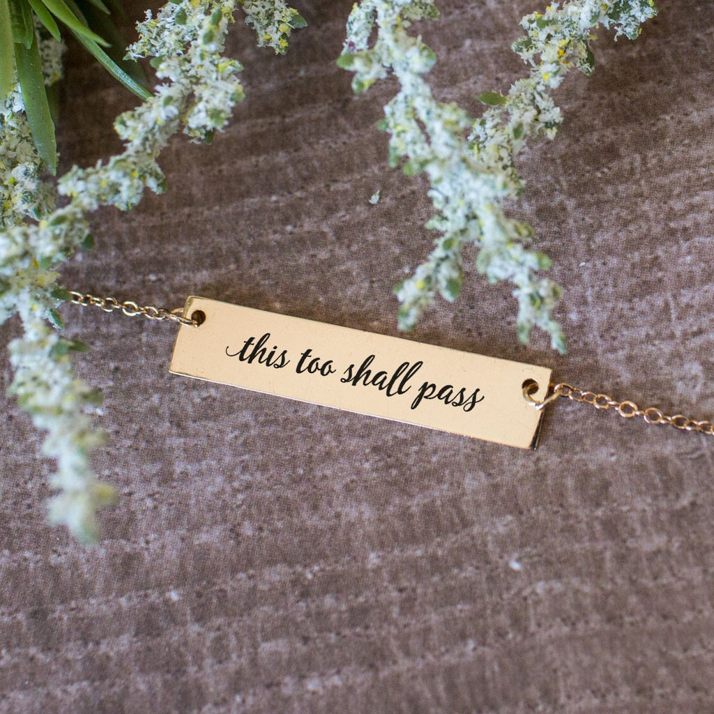 This Too Shall Pass Gold / Silver Bar Necklace