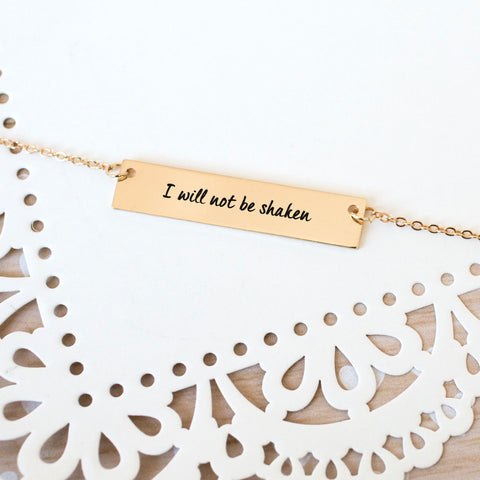 I will not be shaken Gold / Silver Bar Necklace