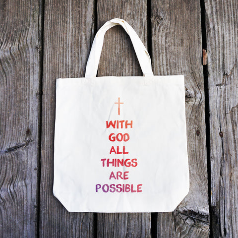 With God All Things Are Possible Cotton Tote Bag